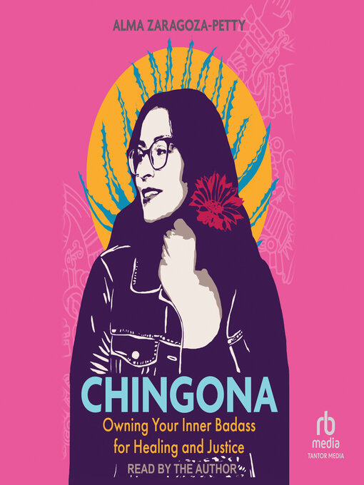 Title details for Chingona by Alma Zaragoza-Petty - Available